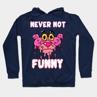 Never not funny :female Unceasing Humor Hoodie